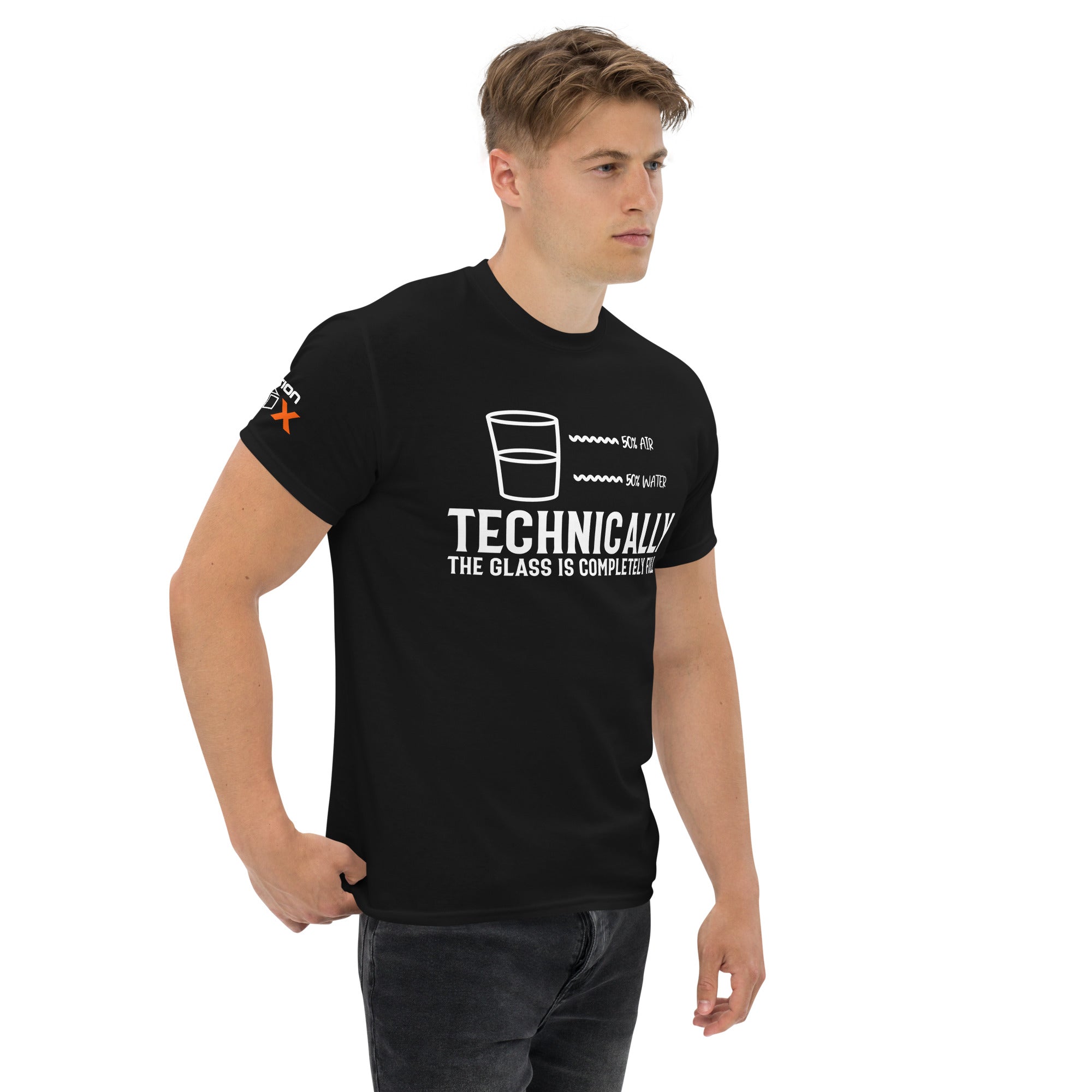 "Technically The Glass is Completely Full" T-Shirt