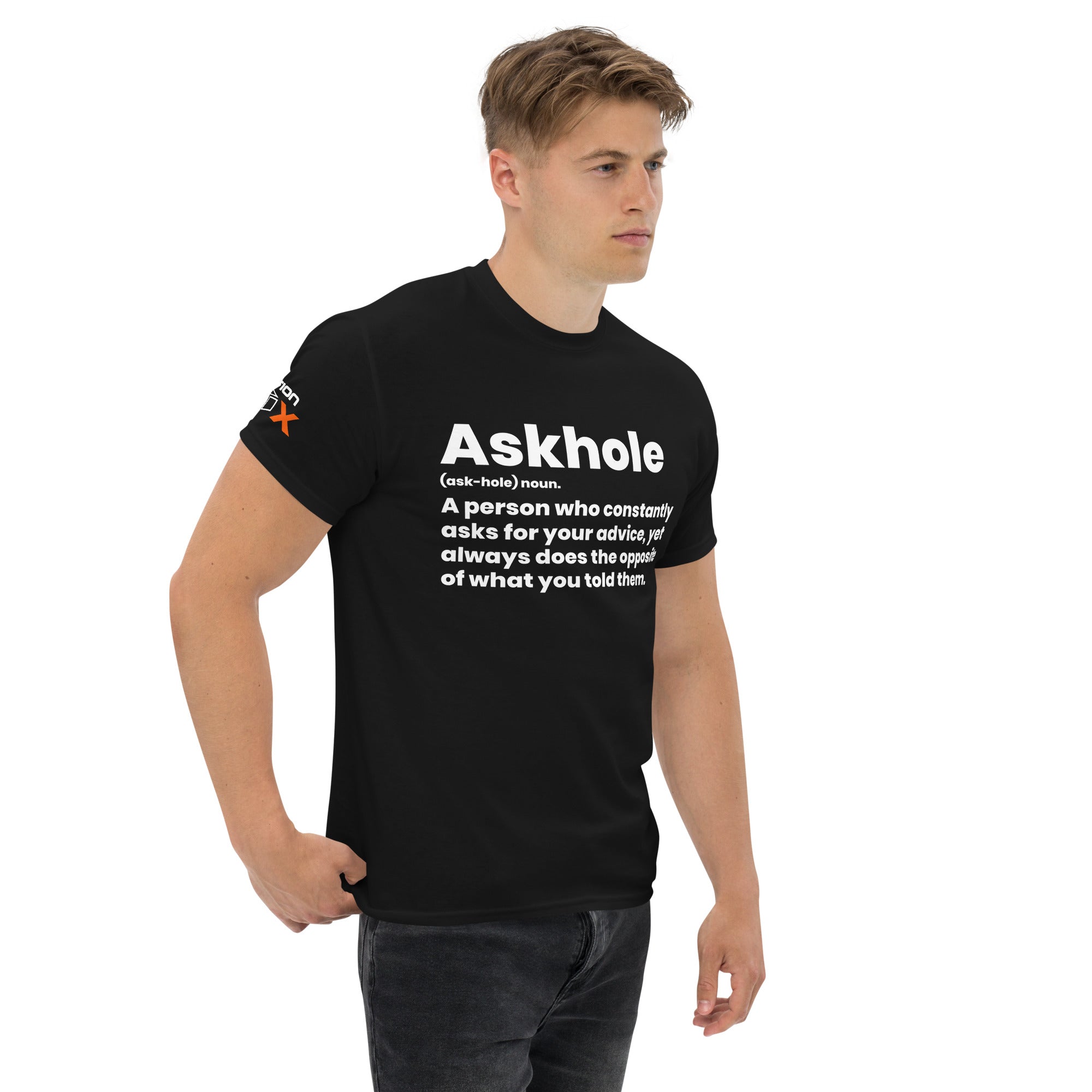 "Askhole Definition" T-Shirt