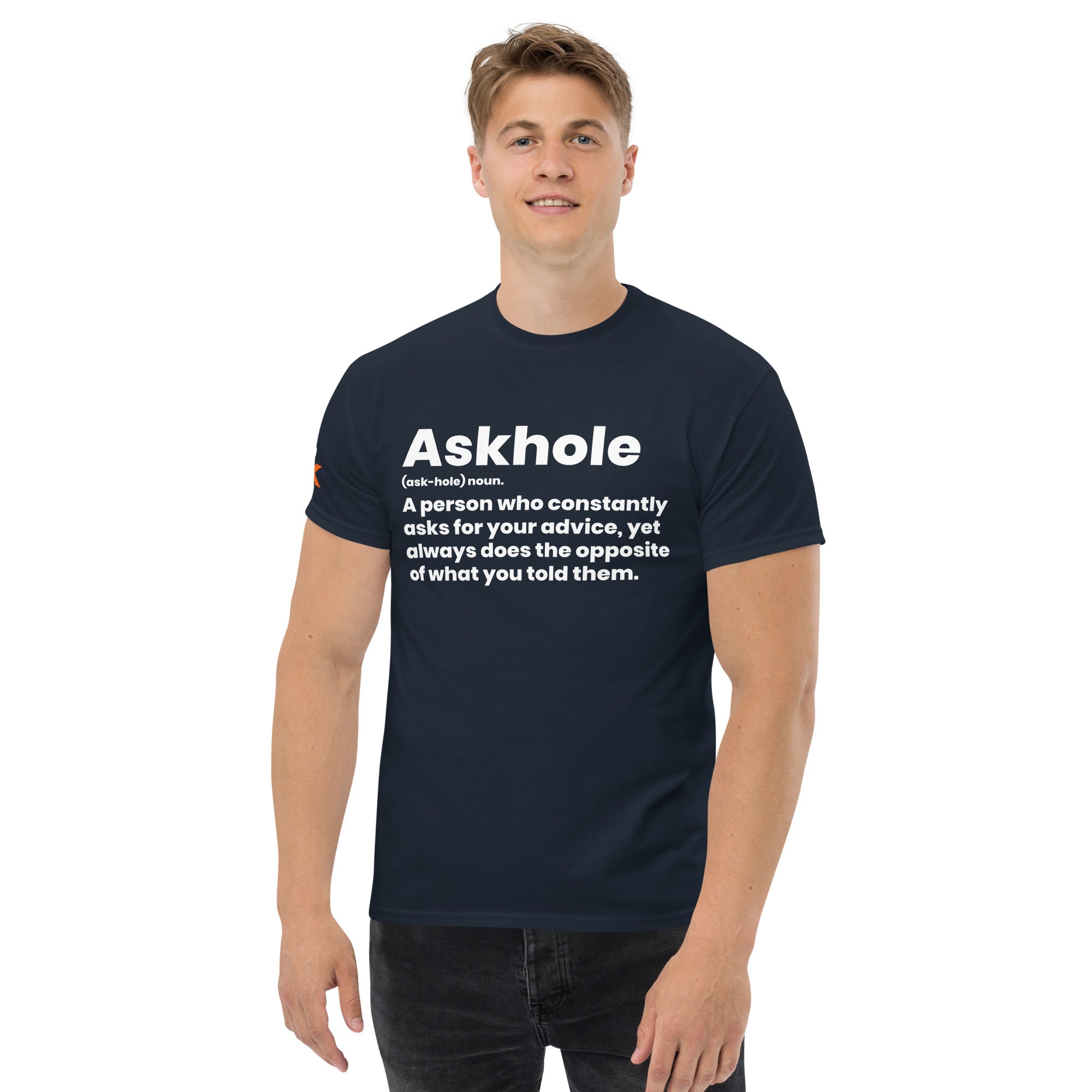"Askhole Definition" T-Shirt