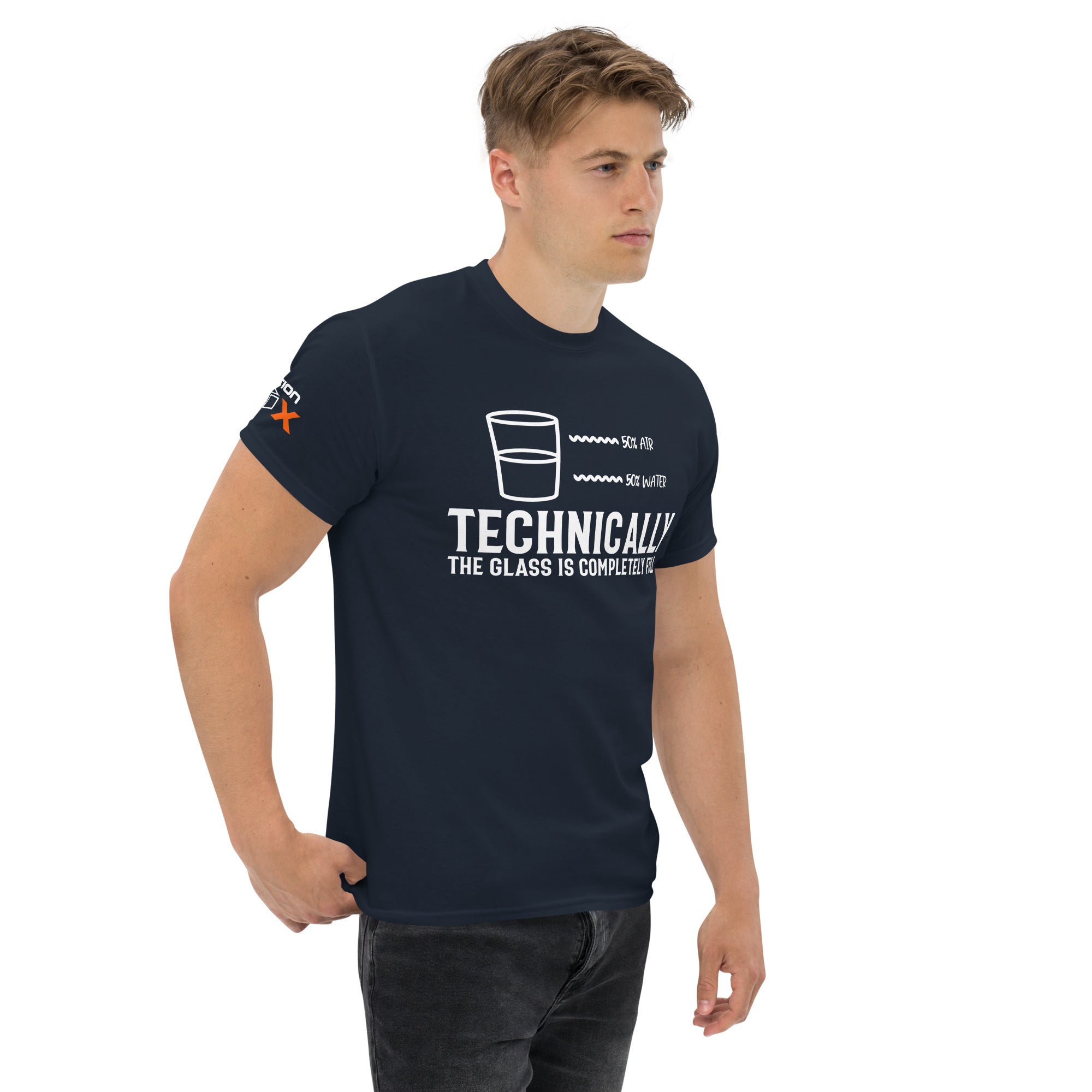 "Technically The Glass is Completely Full" T-Shirt