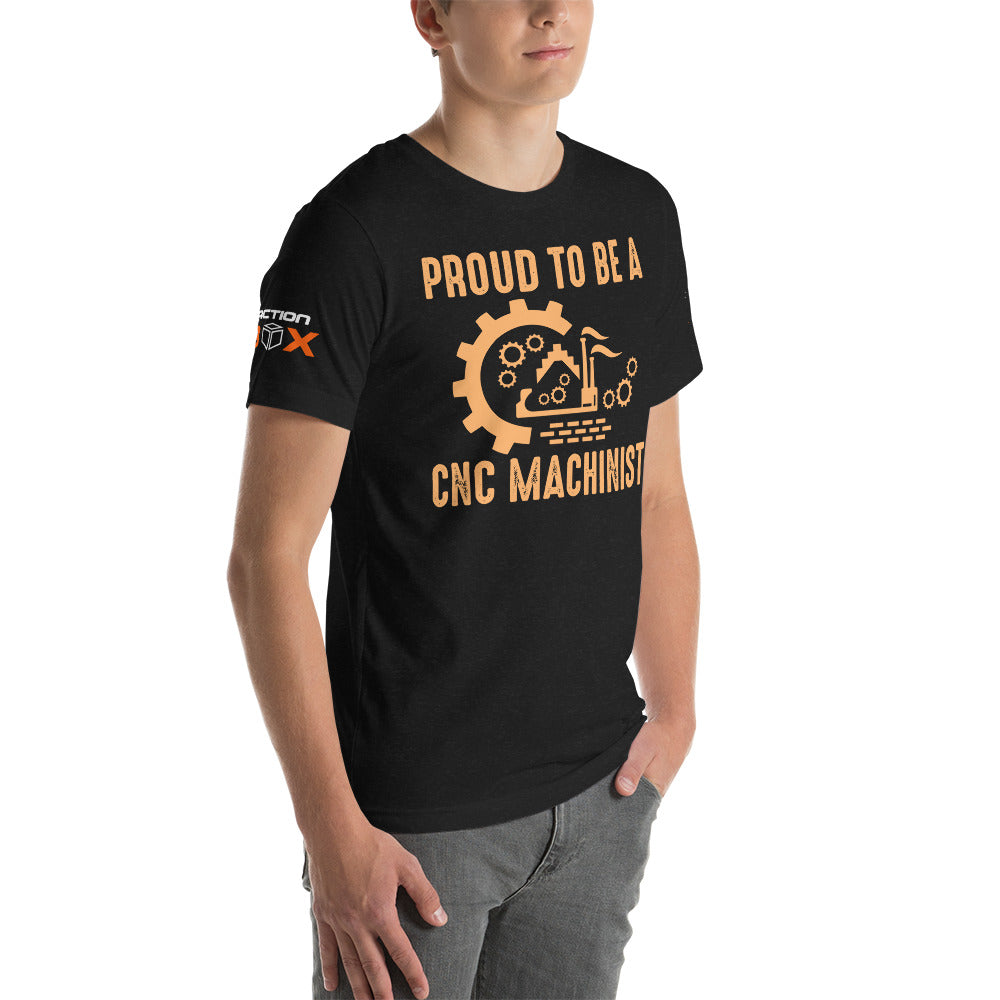 "Proud To Be A CNC Machinist" T-Shirt