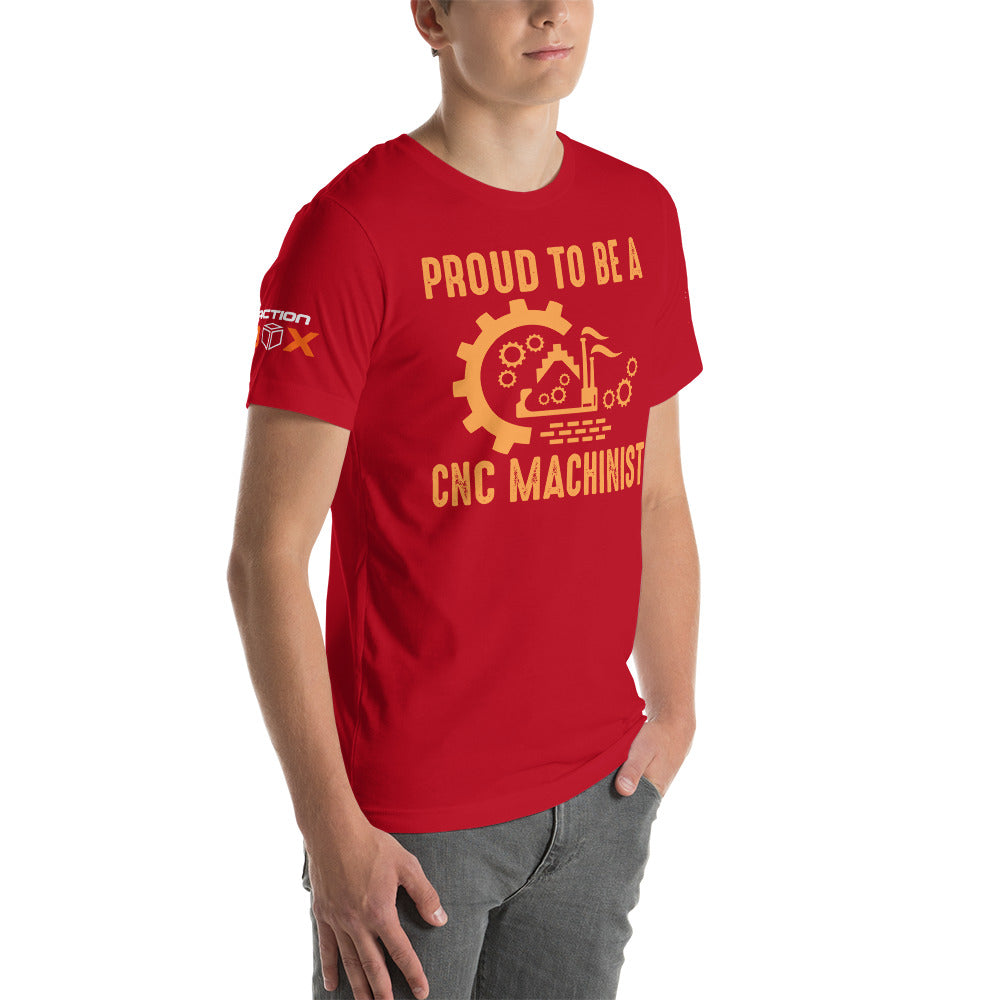 "Proud To Be A CNC Machinist" T-Shirt