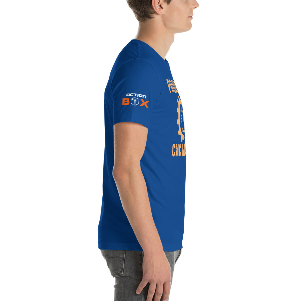 "Proud To Be A CNC Machinist" T-Shirt