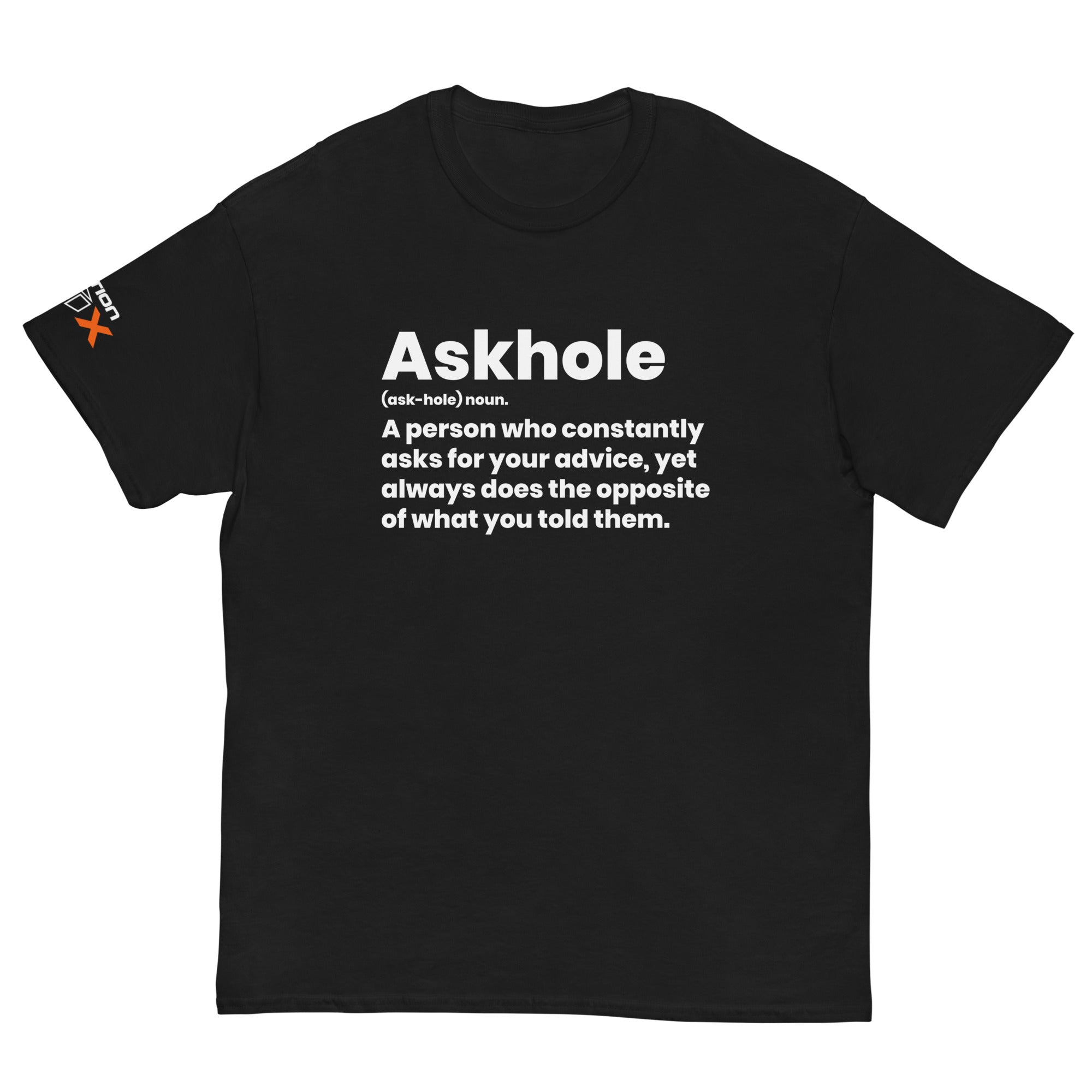 "Askhole Definition" T-Shirt
