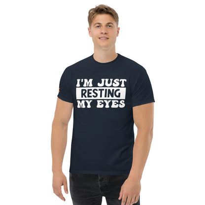 "I'm Just Resting My Eyes" T-Shirt