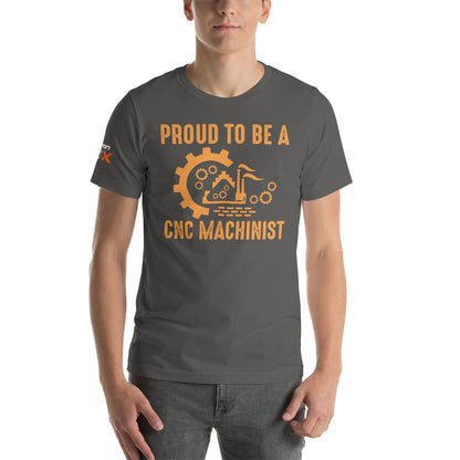 "Proud To Be A CNC Machinist" T-Shirt